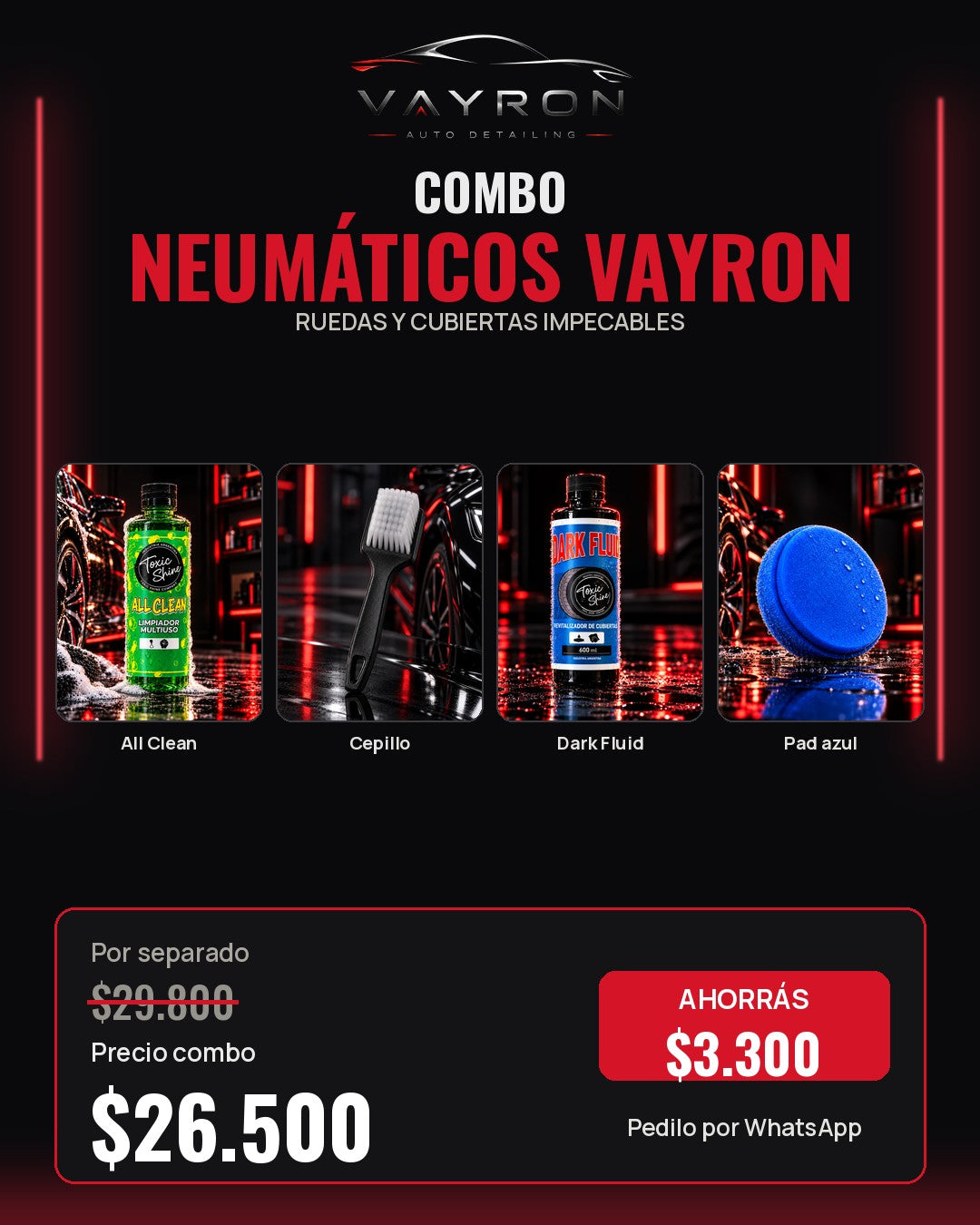 Combo Neumáticos Vayron: All Clean, Dark Fluid, cepillo y pad aplicador